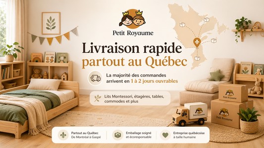 Livraison Rapide de Meubles Montessori au Québec : Recevez Vos Commandes en 1 à 2 Jours